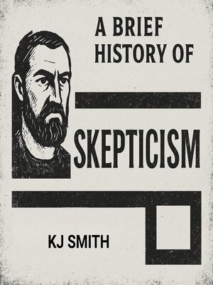 cover image of A Brief History of Skepticism